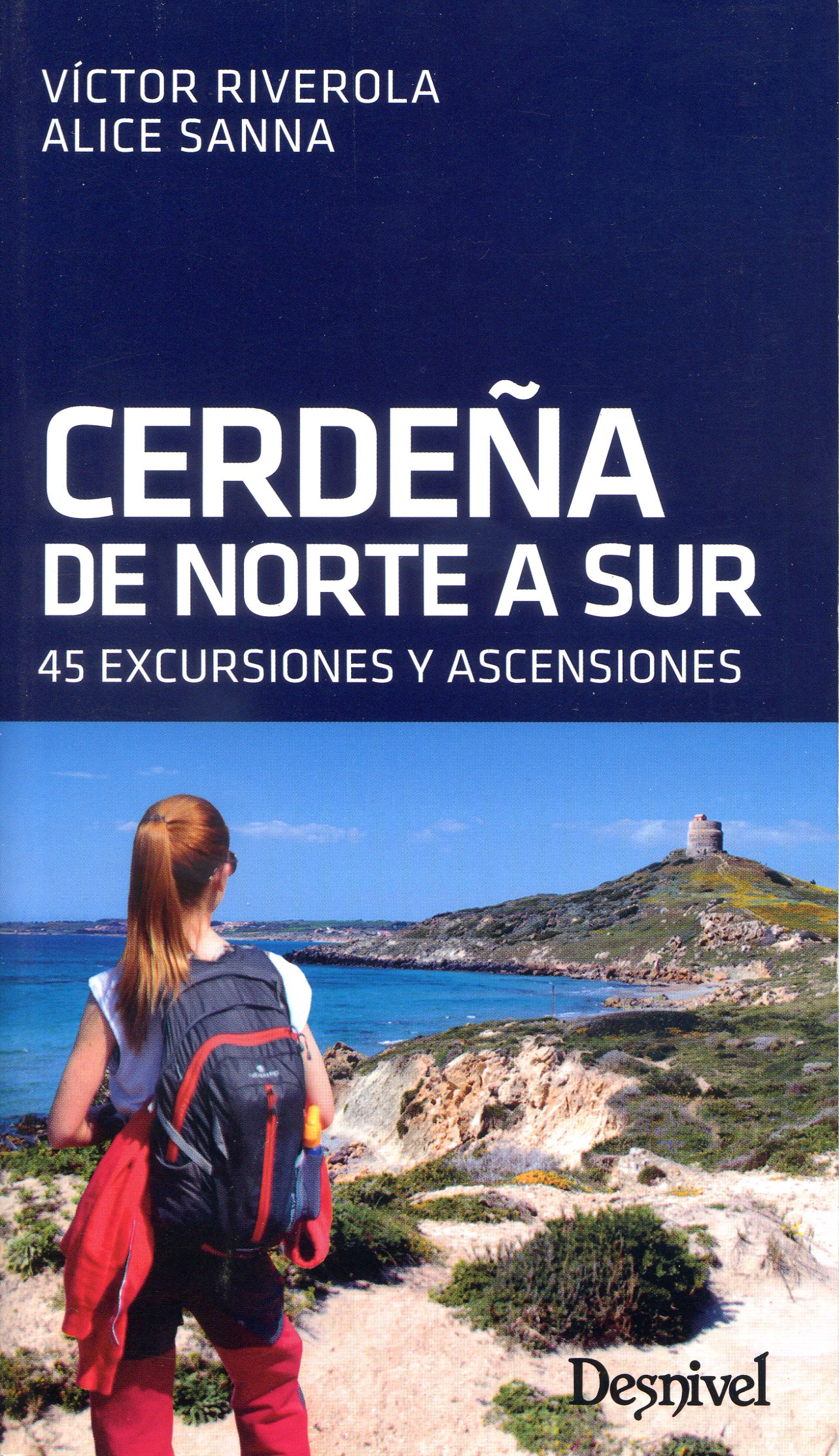 Cerdeña de norte a sur : 45 excursiones y ascensiones - Portada
